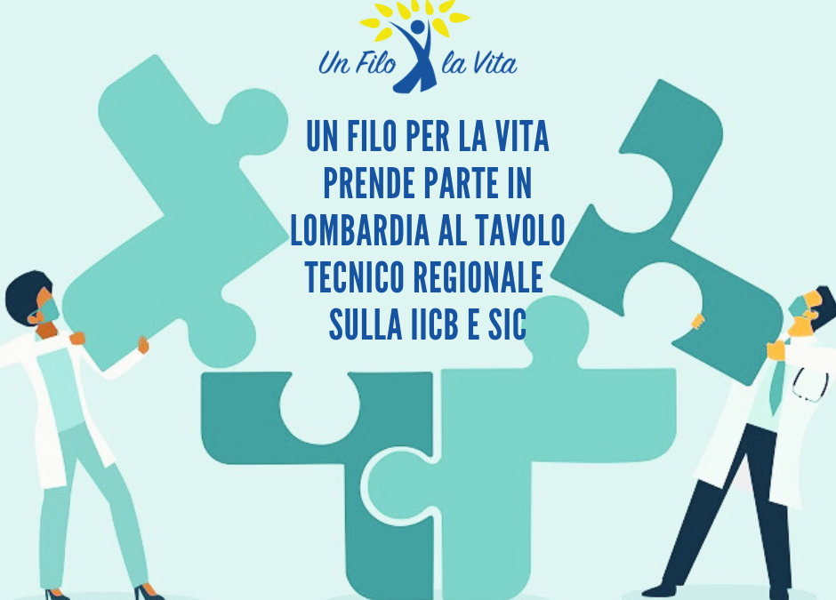 Un Filo per la Vita partecipa in Lombardia al Tavolo Tecnico Regionale su  IICB-SBS